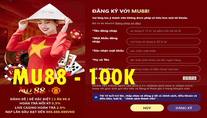 MU88 tặng 100K: Khám phá khuyến mãi hấp dẫn từ Nhà cái